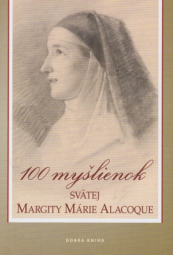100 mylienok svtej Margity Mrie Alacoque