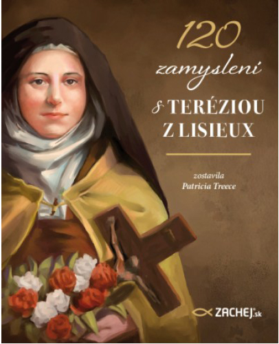 120 zamyslen s Terziou z Lisieux