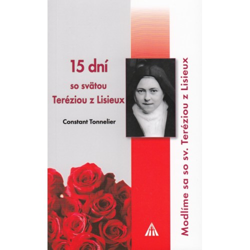 15 dn so svtou Terziou z Lisieux - Constant Tonnelier
