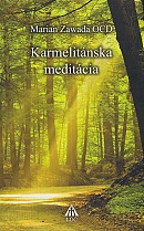 Karmelitnska meditcia - Marian Zawada OCD
