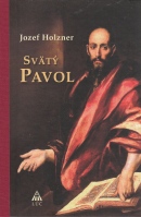 Svt Pavol - ivotopis - Jozef Holzner