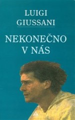 Nekoneno v ns - Luigi Giussani