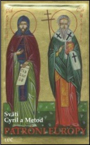 Patrni Eurpy - Svt Cyril a Metod