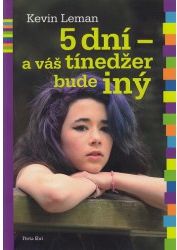 5 dn - a v tneder bude in - Kevin Leman