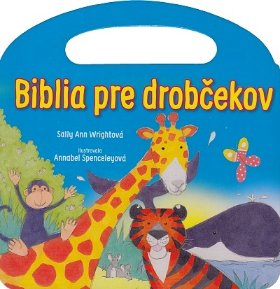 Biblia pre drobekov / modr - Sally Ann Wrightov