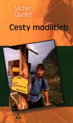 Cesty modlitieb - Michel Quoist