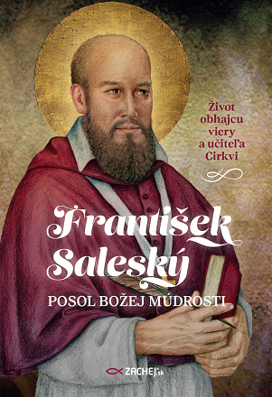 Frantiek Salesk: Posol Boej mdrosti - Jakub Prochzka (ed.)