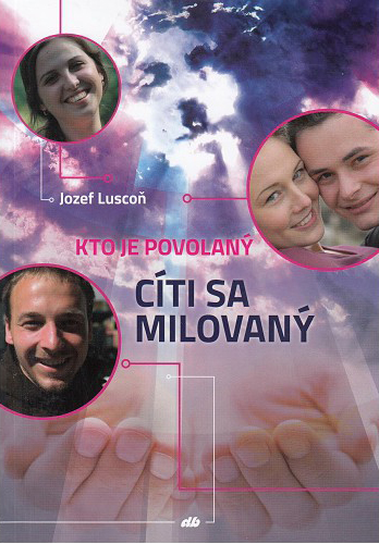 Kto je povolan, cti sa milovan - Jozef Lusco