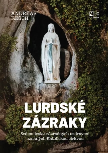 Lurdsk zzraky - Andreas Resch