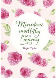 Mintov modlitby pre mamy - Hope Lyda