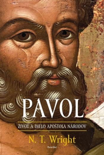 PAVOL - ivot a dielo apotola nrodov - N. T. Wright