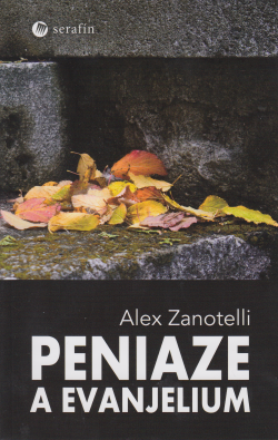 Peniaze a evanjelium - Alex Zanotelli