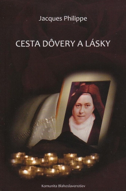 Cesta dvery a lsky -  Jacques Philippe